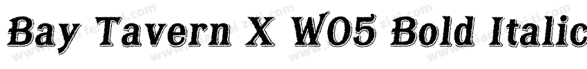 Bay Tavern X W05 Bold Italic字体转换